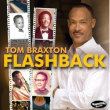 Braxton, Tom - Flashback