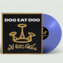 Dog Eat Dog - All Boro Kings