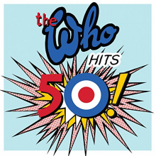 Who, The - Who Hits 50 Deluxe 2cd