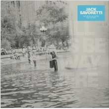 Savoretti, Jack - We Will Always Be the Way We Were