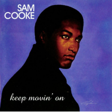 Cooke, Sam - Keep Movin' On