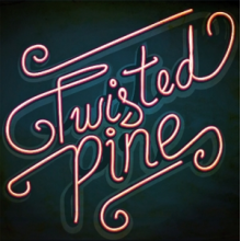 Twisted Pine - Twisted Pine