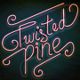 Twisted Pine - Twisted Pine
