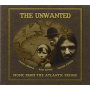 Unwanted - Music From the Atlantic Fringe