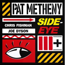 Metheny, Pat - Side-Eye Iii