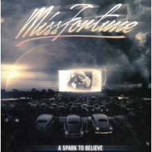 Miss Fortune - A Spark To Believe