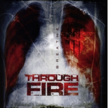 Through Fire - Breathe