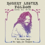 Folsom, Robert Lester - If You Wanna Laugh, You Gotta Cry Sometimes: Archives Vol. 3 72-75