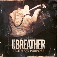 I the Breather - Truth and Purpose