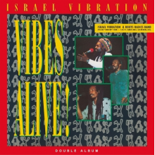 Israel Vibration - Vibes Alive