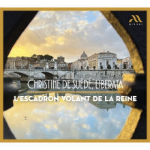 L'escadron Volant De La Reine - Christine De Suede, Liberata