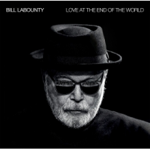 Labounty, Bill - Love At the End of the World