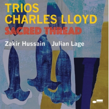 Lloyd, Charles - Trios: Sacred Thread