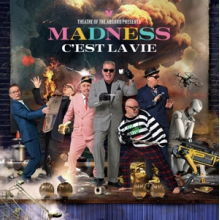 Madness - Theatre of the Absurd Presents C Est La Vie