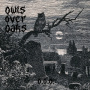 Owls Over Oaks - Owls Over Oaks