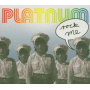 Platnum - Rock Me