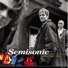 Semisonic - Feeling Strangely Fine