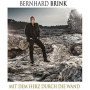 Brink, Bernhard - Mit Dem Herz Durch Die Wand