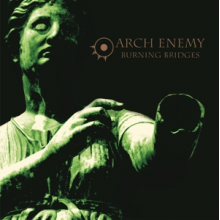 Arch Enemy - Burning Bridges (Re-issue 2023)