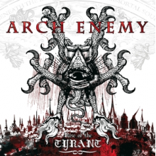 Arch Enemy - Rise Of The Tyrant (Re-issue 2023)
