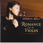 Bell, Joshua - Romance of the Violin