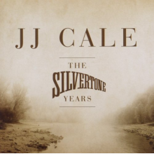 Cale, JJ - The Silvertone Years