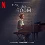 Cast of Netflix's Film tick, tick... BOOM!, The - tick, tick... BOOM! (Soundtrack from the Netflix Film)