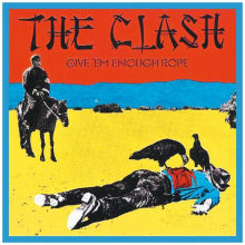 Clash, The - Give 'Em Enough Rope