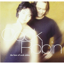 Cock Robin - The Best Of Cock Robin