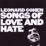Cohen, Leonard - Songs of Love and Hate