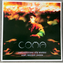 Coma - Zaprzepaszczone sily wielkiej armii swietych znakow