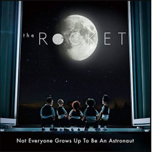 Rocket - Not Everyone Growns Up To Be an Astronaut