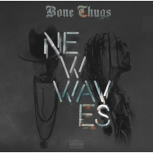 Bone Thugs - New Waves