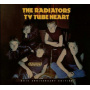 Radiators From Space - Tv Tube Heart