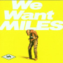 Davis, Miles - We Want Miles