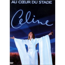 Dion, Céline - Au coeur du Stade