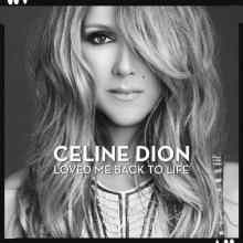 Dion, Céline - Loved Me Back to Life