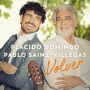 Domingo, Plácido & Pablo Sáinz Villegas - Volver