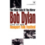Dylan, Bob - The Other Side Of The Mirror: Bob Dylan Live At The Newport Folk Festival 1963-1965