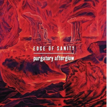 Edge Of Sanity - Purgatory Afterglow (Re-issue)