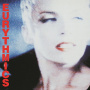 Eurythmics, Annie Lennox, Dave Stewart - Be Yourself Tonight