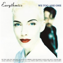 Eurythmics, Annie Lennox, Dave Stewart - We Too Are One (Remastered)