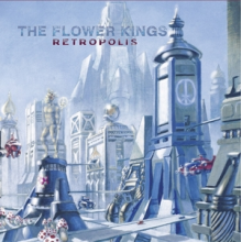 Flower Kings, The - Retropolis (Re-issue 2022)