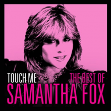 Fox, Samantha - Touch Me - The Very Best Of Sam Fox