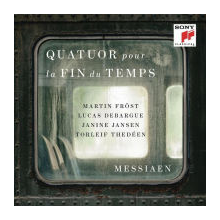 Fröst, Martin - Messiaen: Quatuor pour la fin du temps (Quartet for the End of Time)