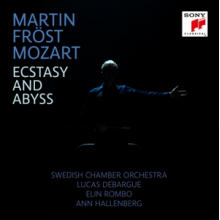 Fröst, Martin - Mozart: Ecstasy & Abyss