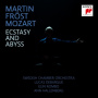Fröst, Martin - Mozart: Ecstasy & Abyss