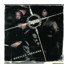 Fugees - Refugee Camp (Bootleg Versions)