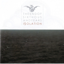 End of 6000 Years, the - Isolation