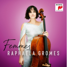 Gromes, Raphaela & Festival Strings Lucerne & Juli - Femmes
